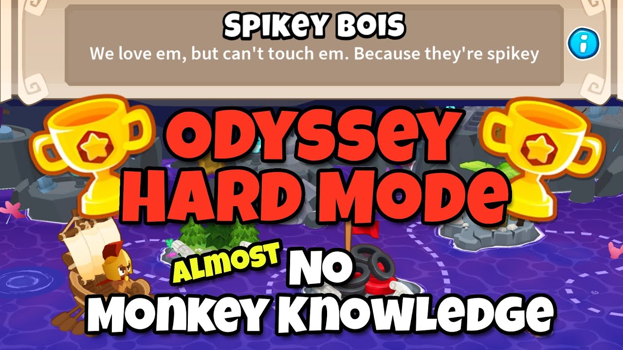 BTD6 Odyssey || Almost No Monkey Knowledge || (Spikey Bois)
