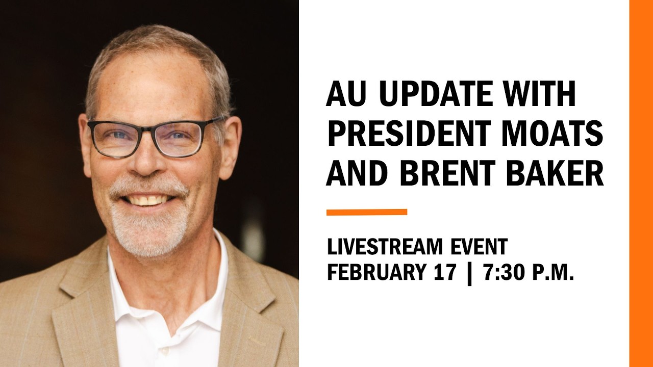 AU Update with President Moats