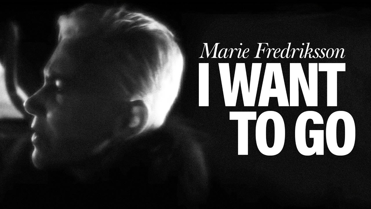 Marie Fredriksson – I Want to Go (Official Video)