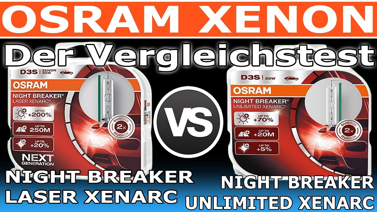 Xenon Osram NIGHT BREAKER LASER Xenarc vs  NIGHT BREAKER UNLIMITED Xenarc | Der Vergleich