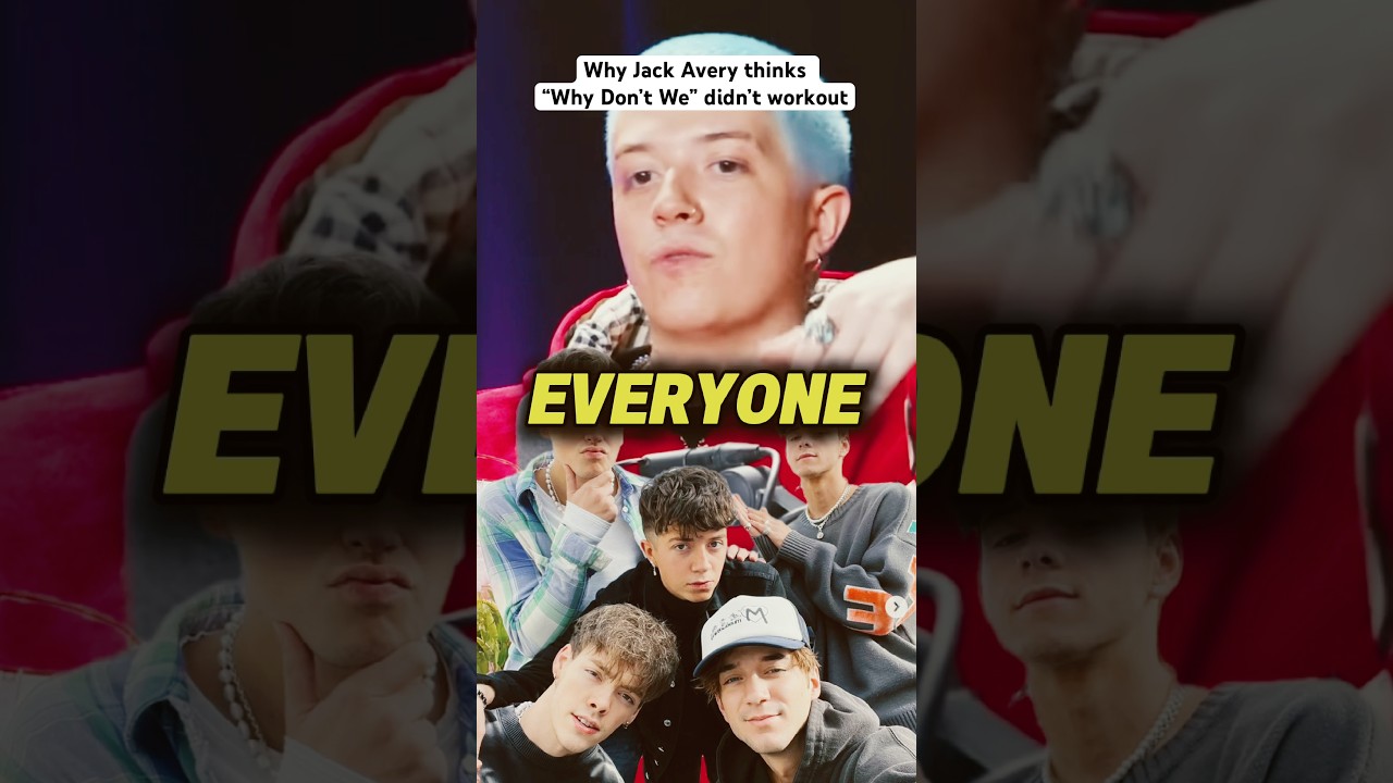 Why Jack Avery thinks &ldquo;Why Don&rsquo;t We&rdquo; didn&rsquo;t workout