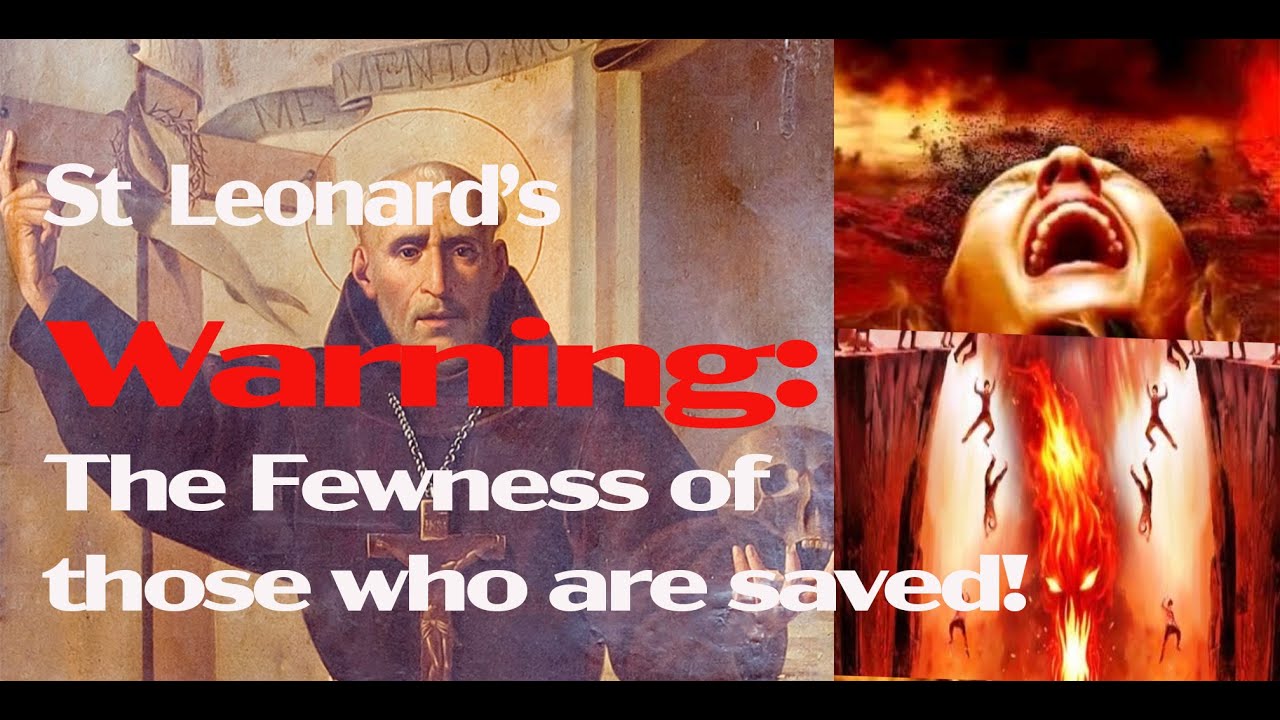 St  Leonard&rsquo;s Warning The Fewness of those who are saved