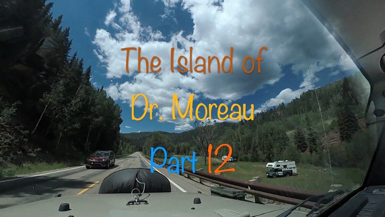 Story Time with Trail-Bot: The Island of Dr. Moreau Part 12