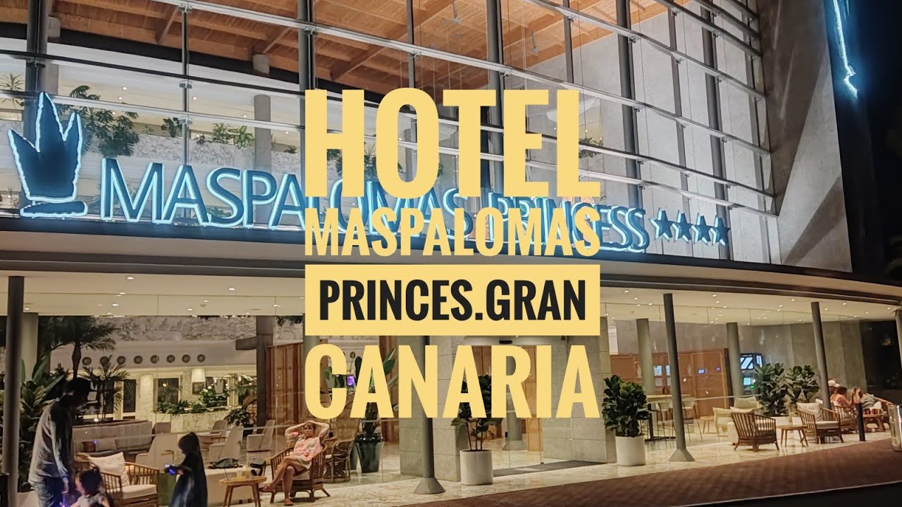 Hotel Maspalomas Princess- Gran Canaria.