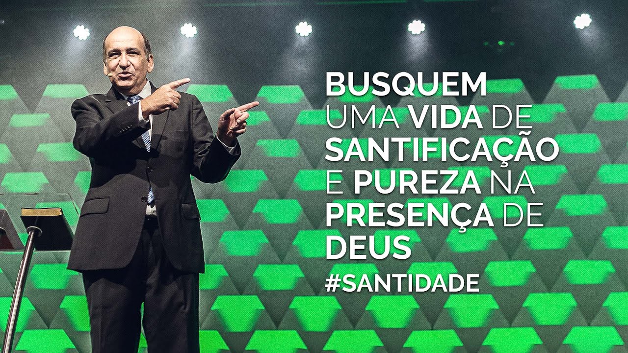 #Santidade - Busquem uma vida de santifica&ccedil;&atilde;o - Pr. Vagner Vaelatti