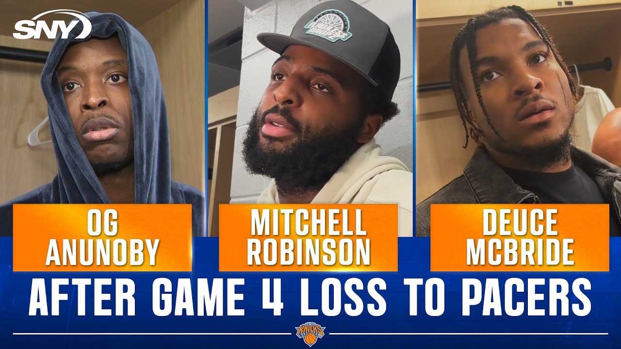 Mitchell Robinson on slow start, OG Anunoby & Deuce McBride on what Knicks learned from Game 4 loss