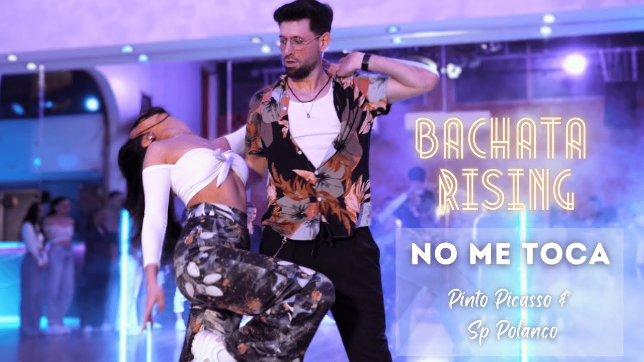 No Me Toca - Pinto Picasso & SP Polanco | Daniel y Tom Bachata GROOVE! Bachata Rising 2025!