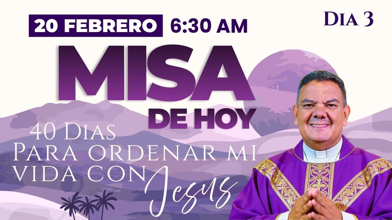 EN VIVO🔴Santa Misa de Hoy Viernes 20 de Febrero I 6:30 AM l PadreOscarDeLaVega