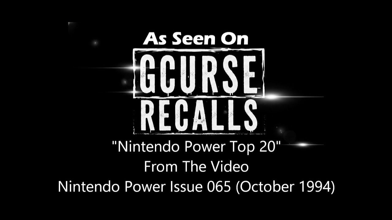 Nintendo Power Top 20 Segment From GCurse Recalls Nintendo Power Issue 065 (October 1994)