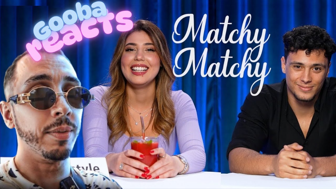 *Gooba Reacts* Matchy Matchy 💞 Ep 44: Nour & Aziz