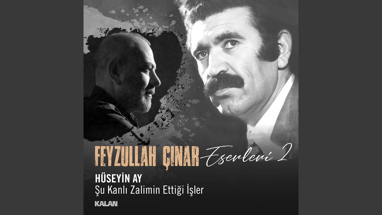 Şu Kanlı Zalimin Ettiği İşler (Feyzullah Çınar Eserleri 2)