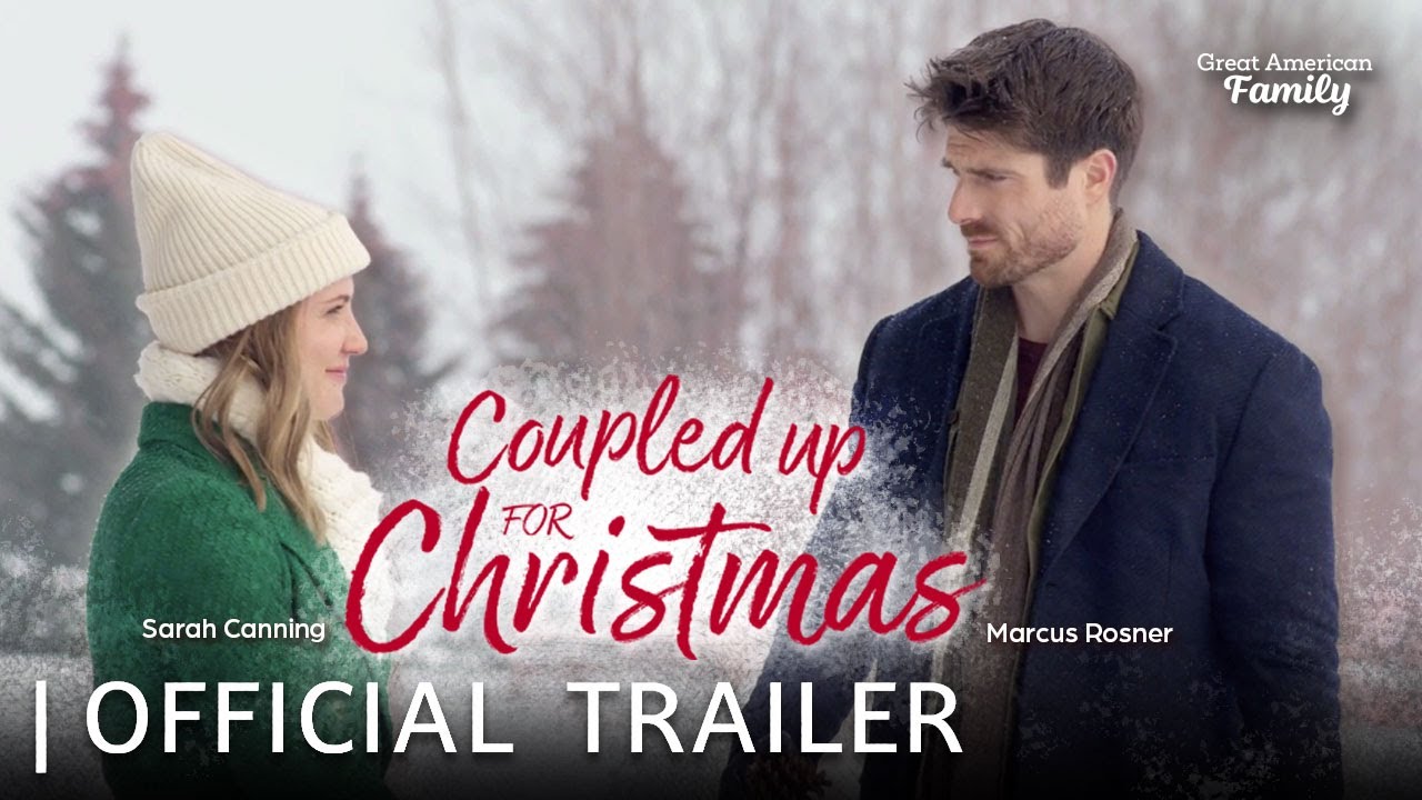 Coupled Up for Christmas | Trailer | Starring Sara Canning and Marcus Rosner
