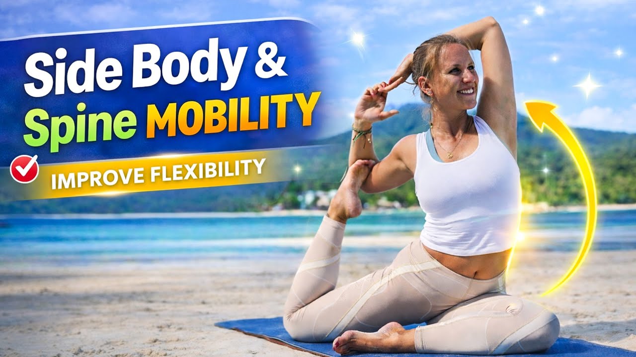 Side Body + Spine Mobility – 21 Minute Yoga Class