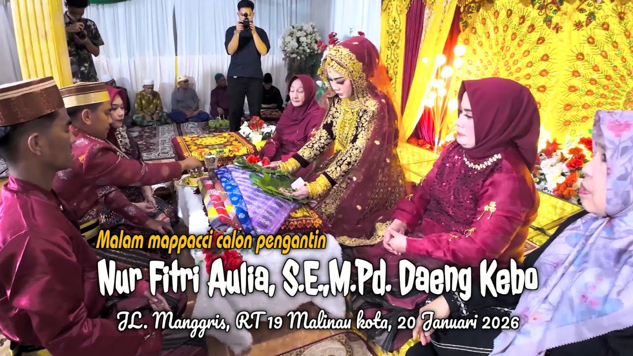 ❤️ Malam Mappacci calon pengantin (Nur Fitri Aulia, S.E.,M.Pd. Daeng Kebo) Malinau kota