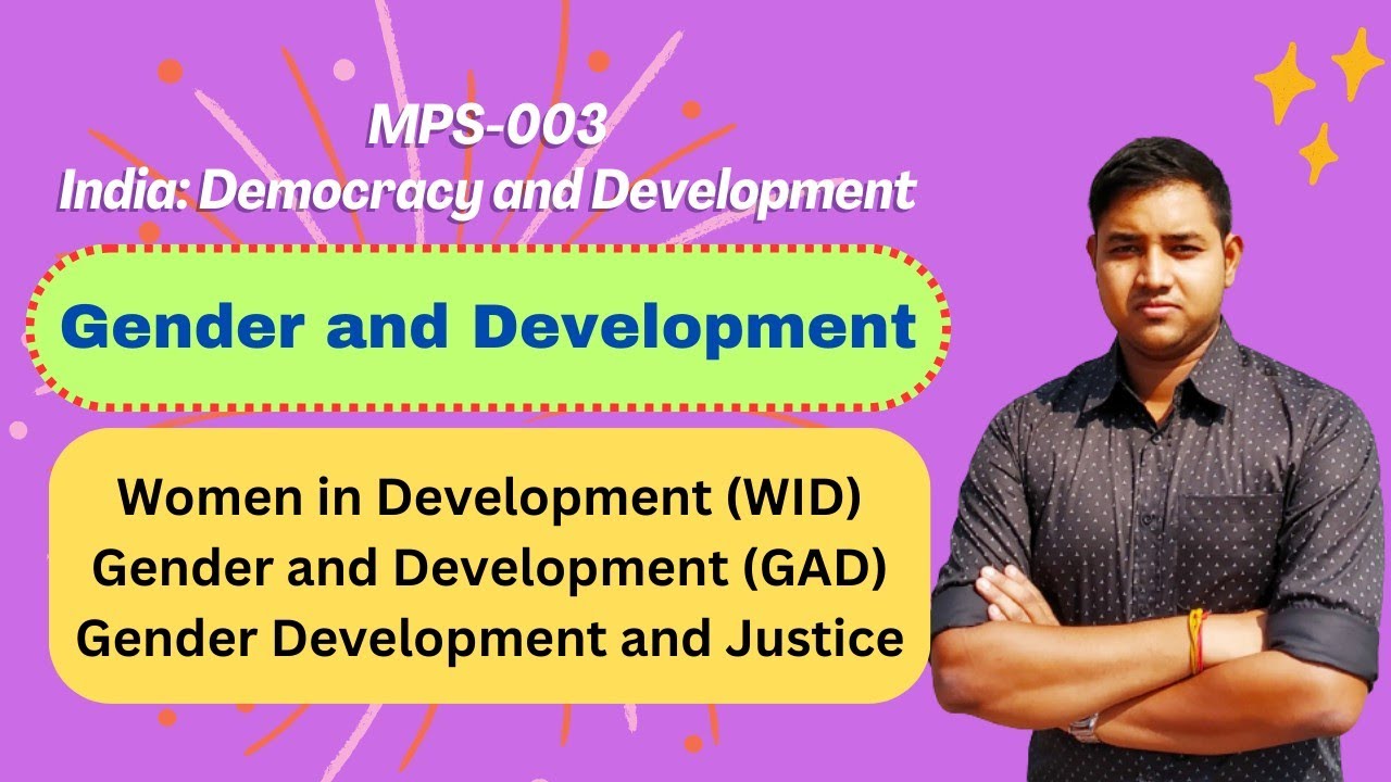 Gender and Development | From Women in Development to Gender and Development | IGNOU MPS 003