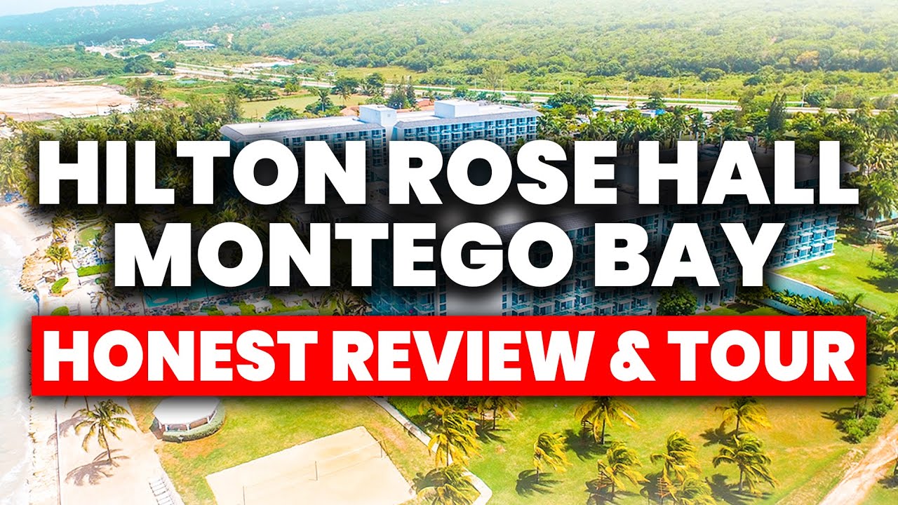 Hilton Rose Hall Montego Bay Jamaica | (ЧЕСТНЫЙ обзор и тур)