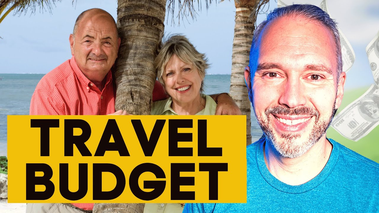 How Much to Budget for Travel in Retirement | with Chris Miles
