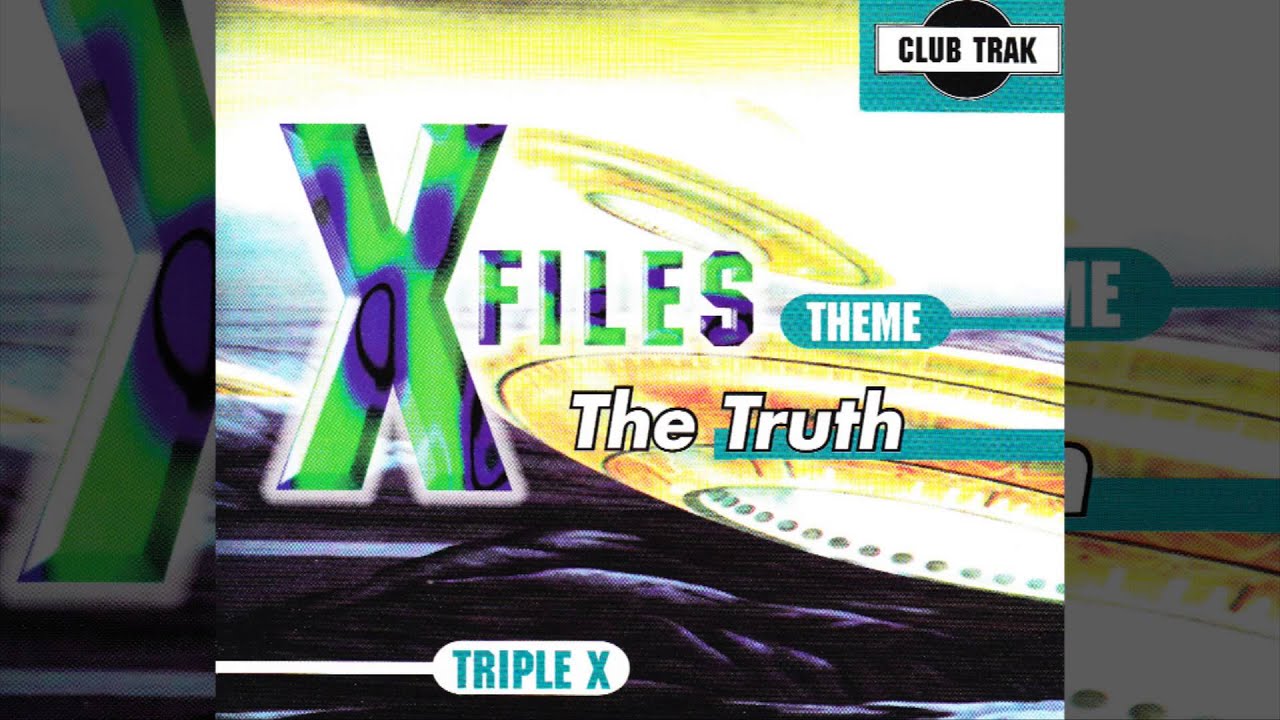 Triple X - X-Files (Skitz Radio Mix)