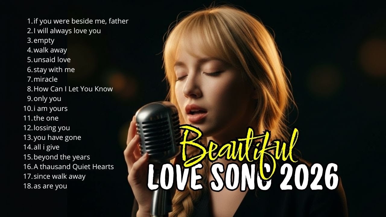 Sad Love Songs 2026 🎹 Easy Listening Emotional Playlist