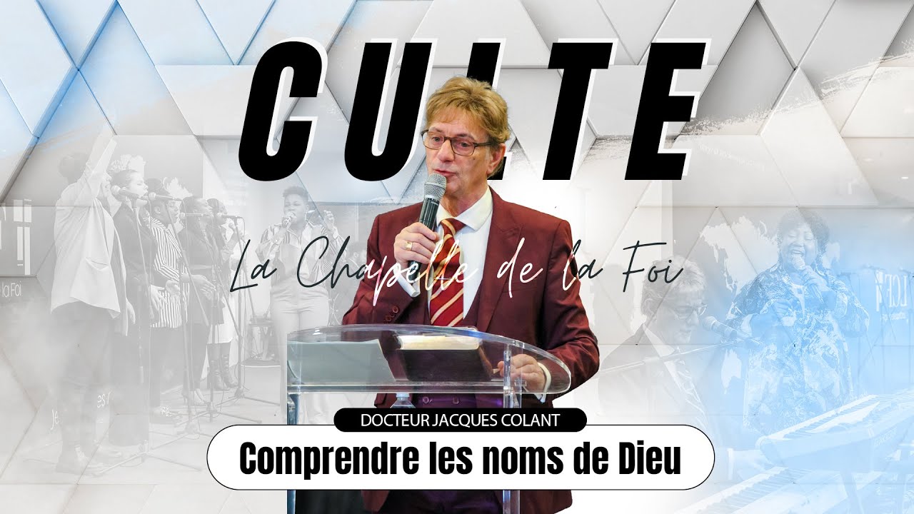 COMPRENDRE LES NOMS DE DIEU - DOCTEUR JACQUES COLANT