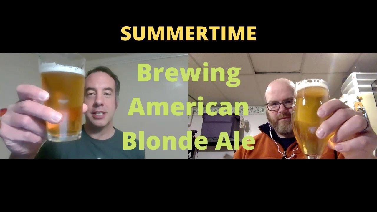 Brewing an American Blonde Ale For Summer - Brew Dudes