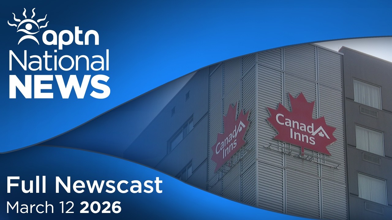 APTN National News: 12 марта 2026 г. – Продолжение расследования по делу о выселении из отеля, сл...