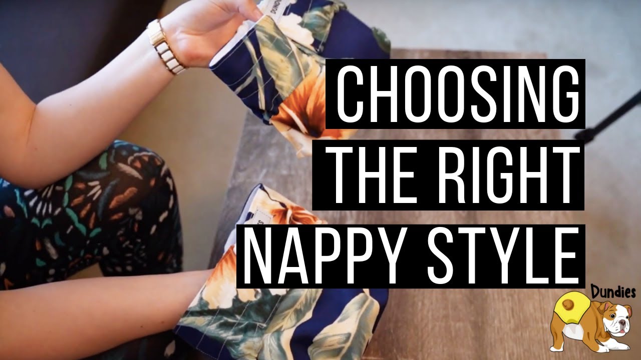 Dundies | Which Nappy Should You Choose