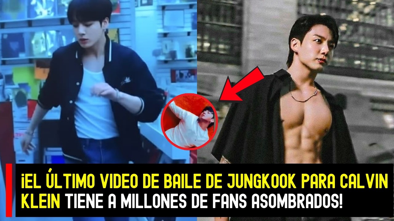 ¡El último video de baile de Jungkook para Calvin Klein tiene a millones de fans asombrados! #BTS