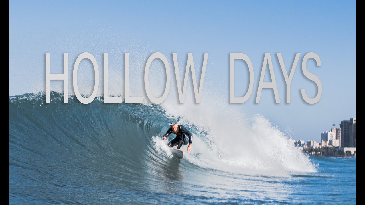 Hollow Days - Surfing Haifa Northern Israel