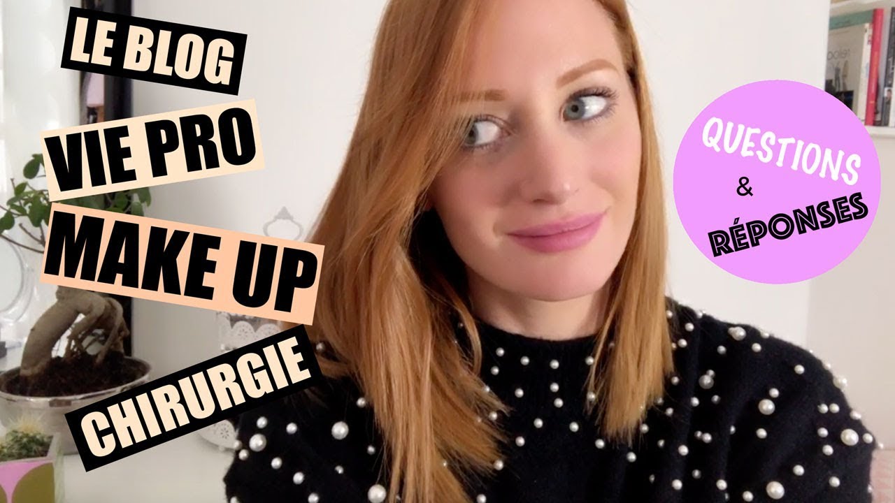FAQ : Le blog, mon métier, ma routine beauté...
