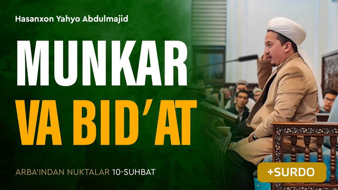 Munkar va bid'at haqida | Arba'indan nuktalar