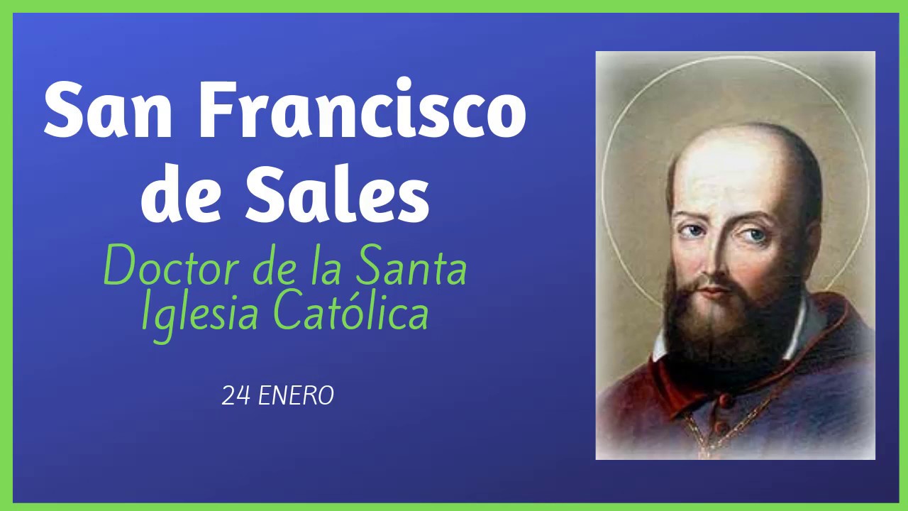 ➤ San FRANCISCO de Sales Biografía (Completa)  ✔