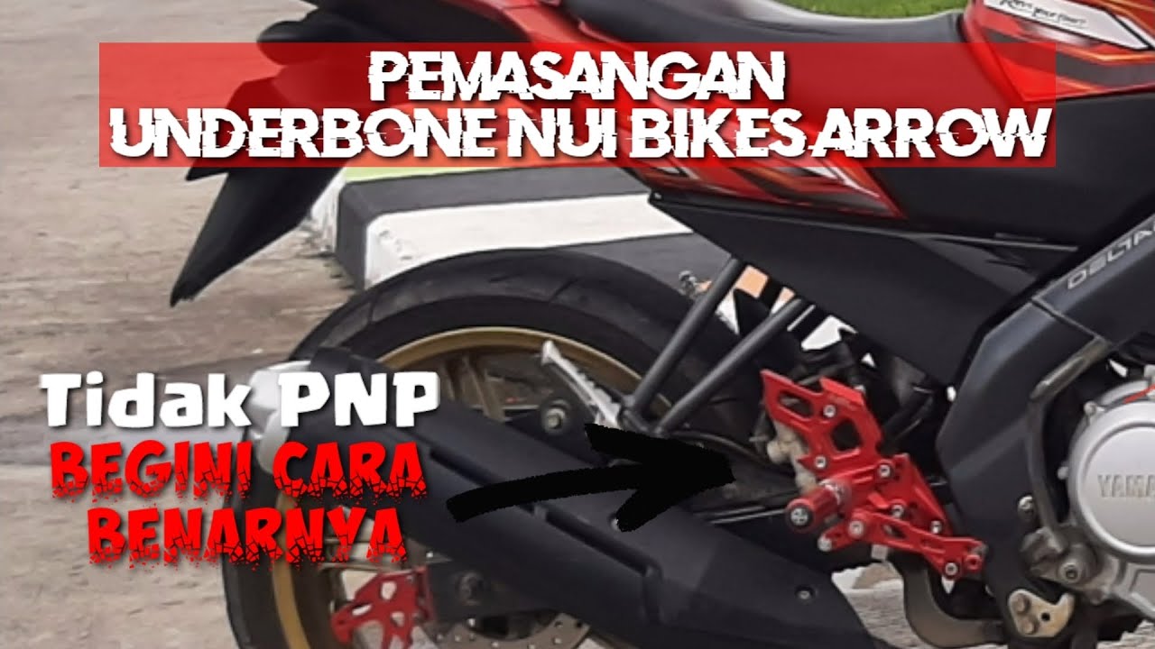 Pemasangan Underbone NUI Bikes Arrow di Vixion New