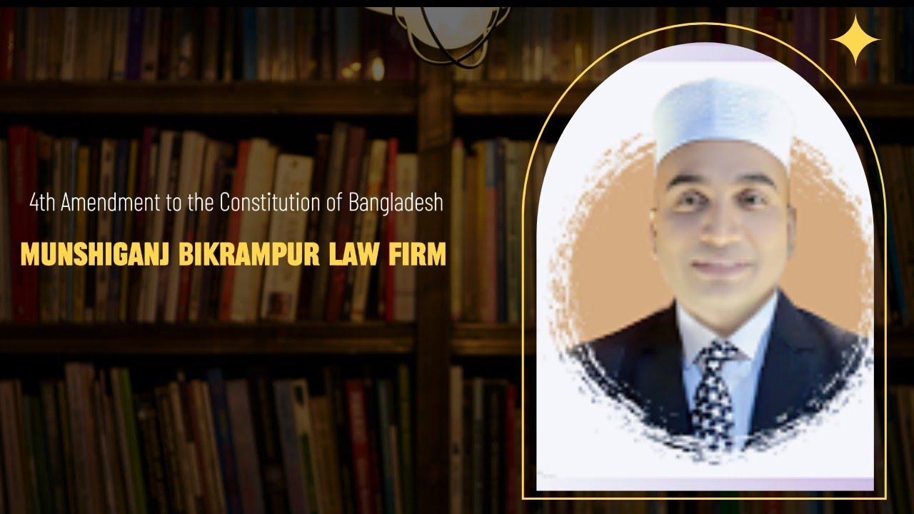4th Amendment to the Constitution of Bangladesh