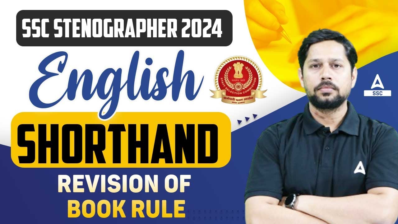 SSC Stenographer 2024 English Shorthand by Rudra Sir | Revision Of Book Rule