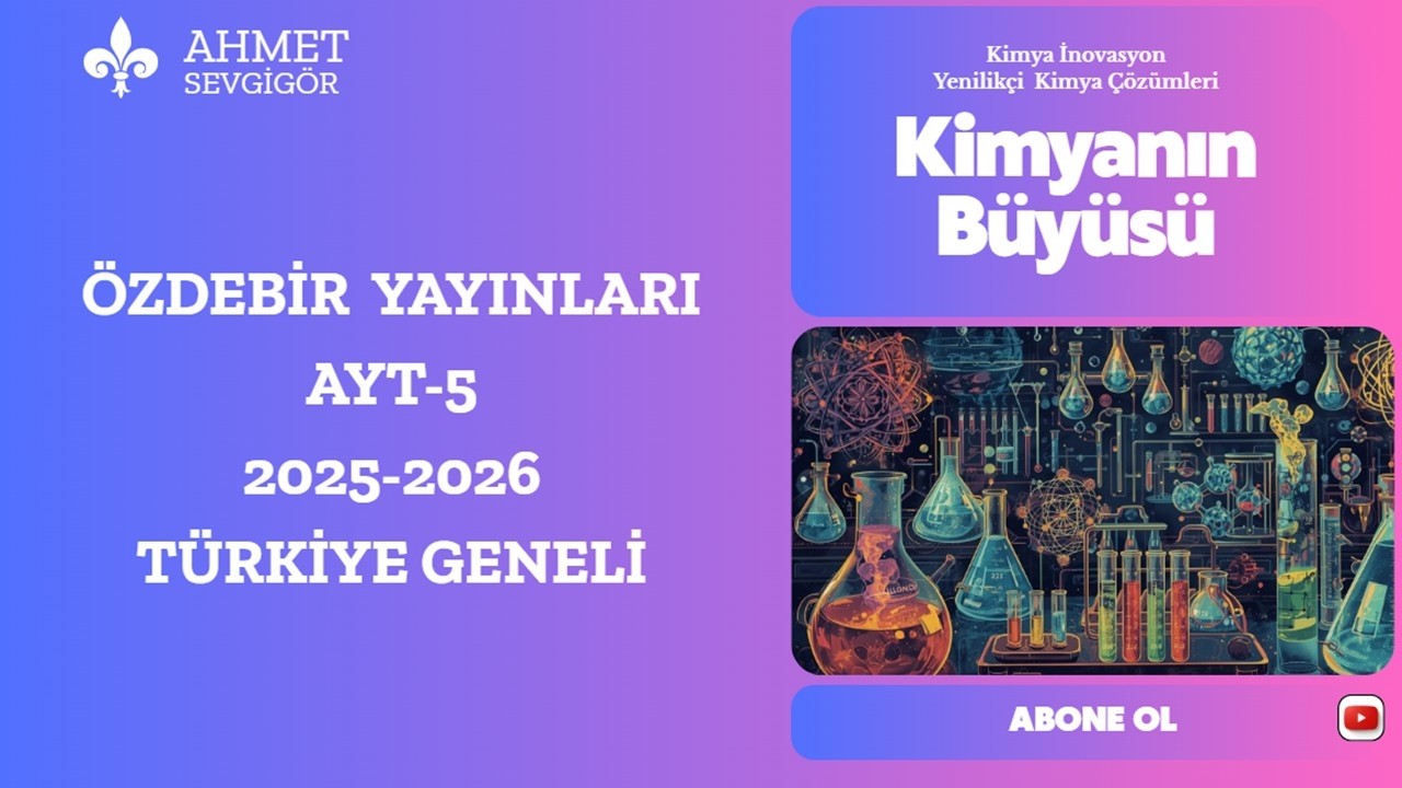 ÖZDEBİR YAYINLARI AYT-5 TÜRKİYE GENELİ 2025-2026 SORU ÇÖZÜMÜ