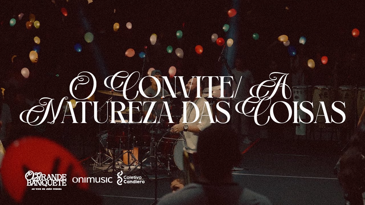 O Convite / A Natureza das Coisas (Ao vivo) - Marco Telles & Coletivo Candiero