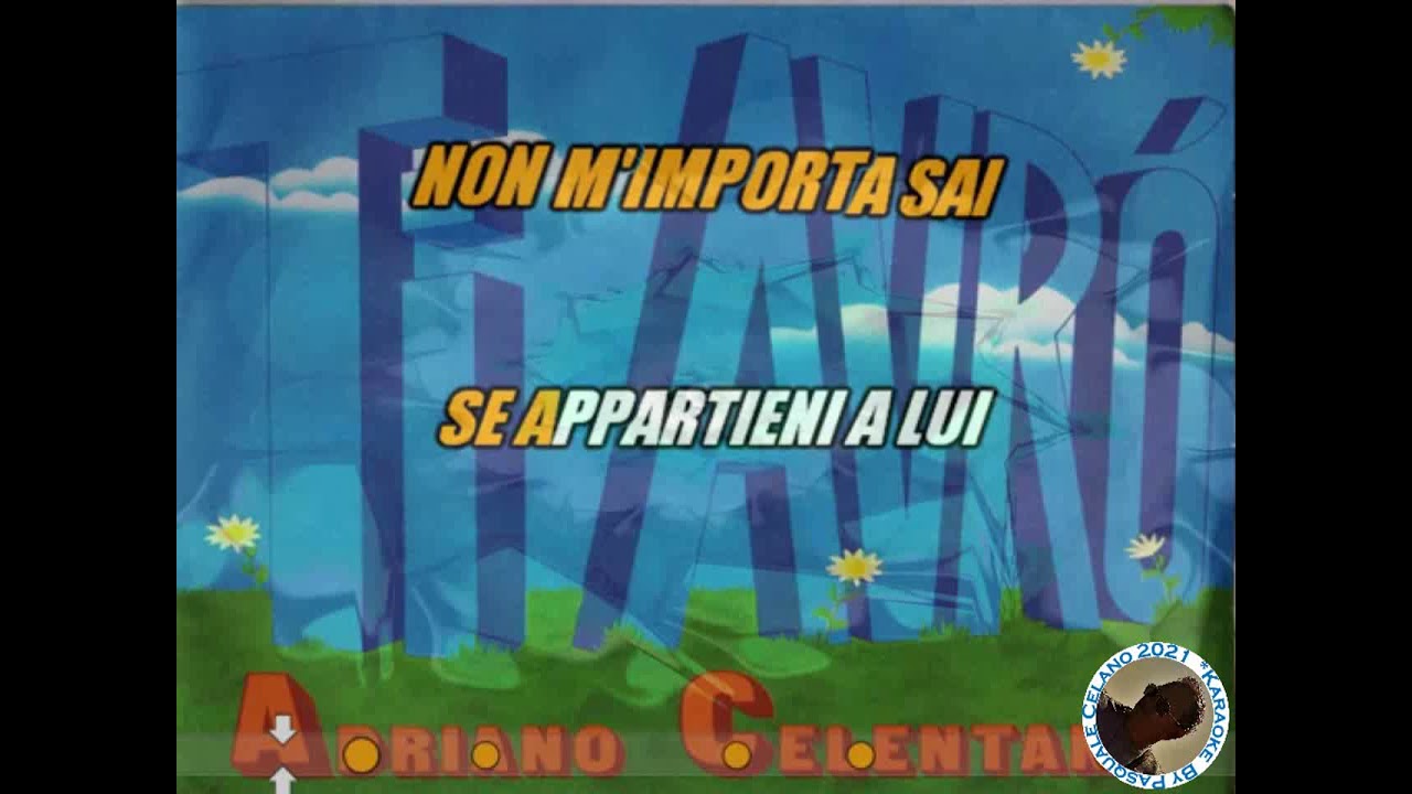 Adriano Celentano   Ti avrò KARAOKE FAIR USE