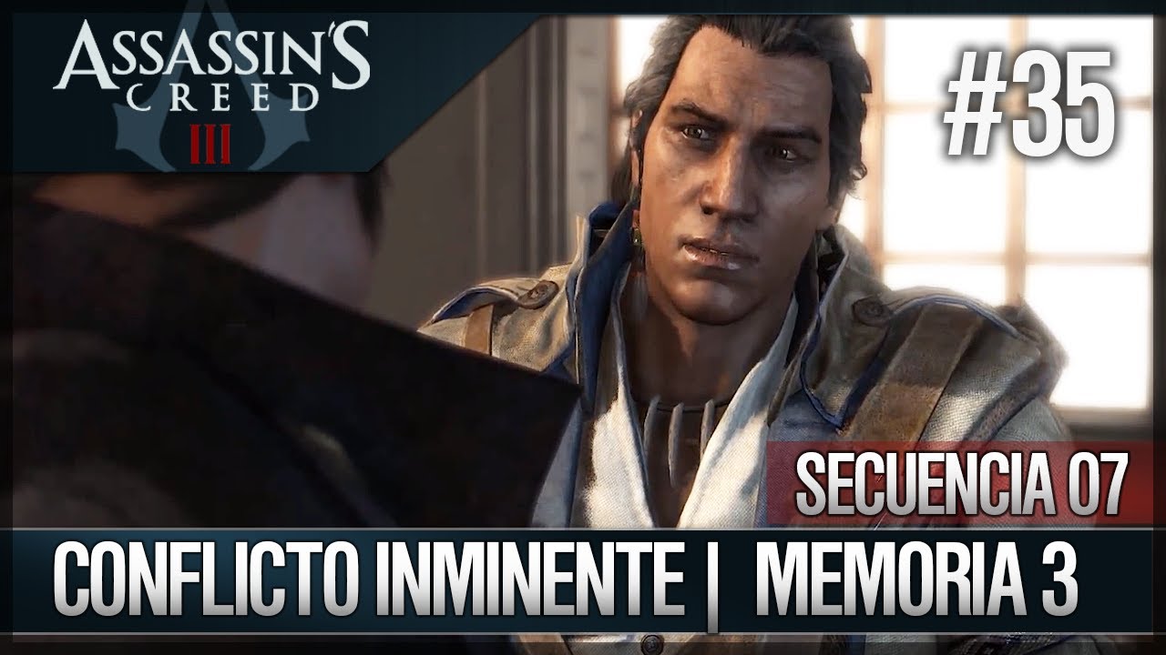 Assassin's Creed 3 - Walkthrough Español - Secuencia ADN 7 - Conflicto inminente [3] [100%]