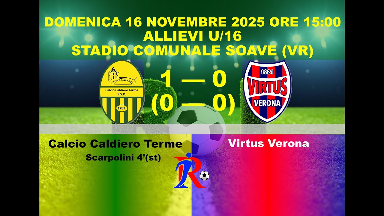 2025/11/16 Calcio Caldiero Terme - Virtus Verona (amichevole)