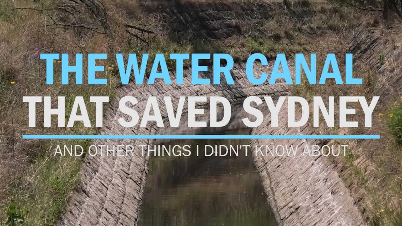 Cataract Dam and the Upper Canal that saved Sydney
