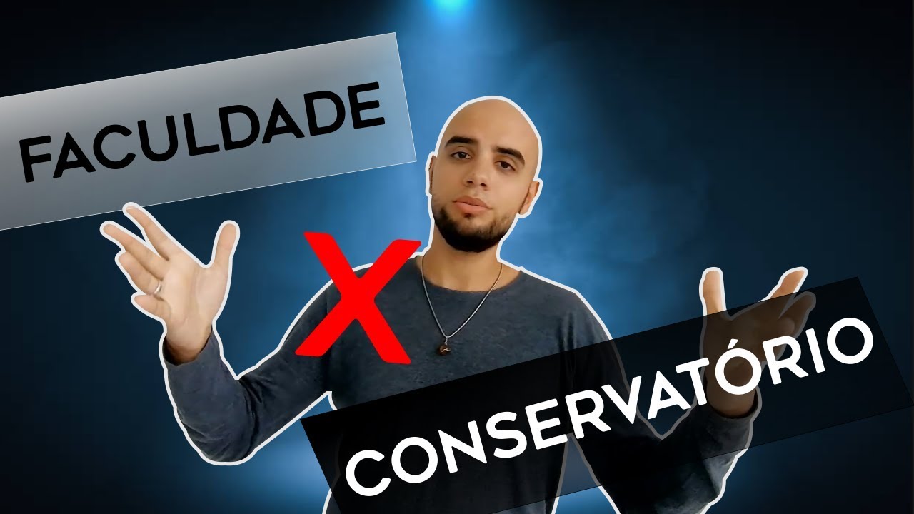 FACULDADE X CONSERVATÓRIO DE MÚSICA