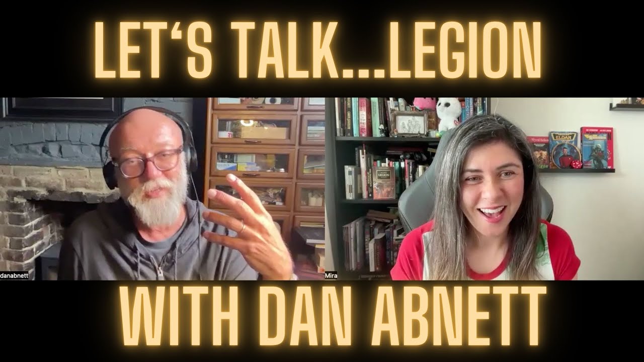 Let's Talk...Legion with Dan Abnett