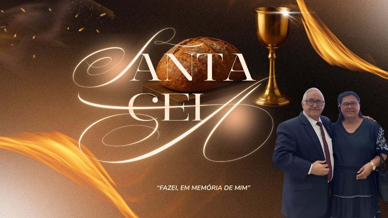 CULTO DE SANTA CEIA | AD MISSÃO BRAGANÇA PAULISTA | 07/02/2026 |