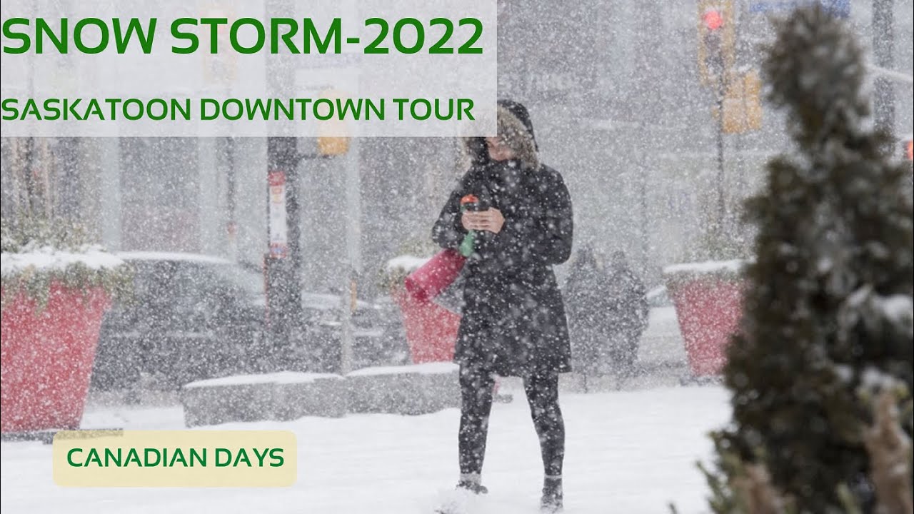 Snow Storm Saskatoon Downtown Driving Tour | Snowfall in Saskatchewan Winter 2022 | #saskatoon