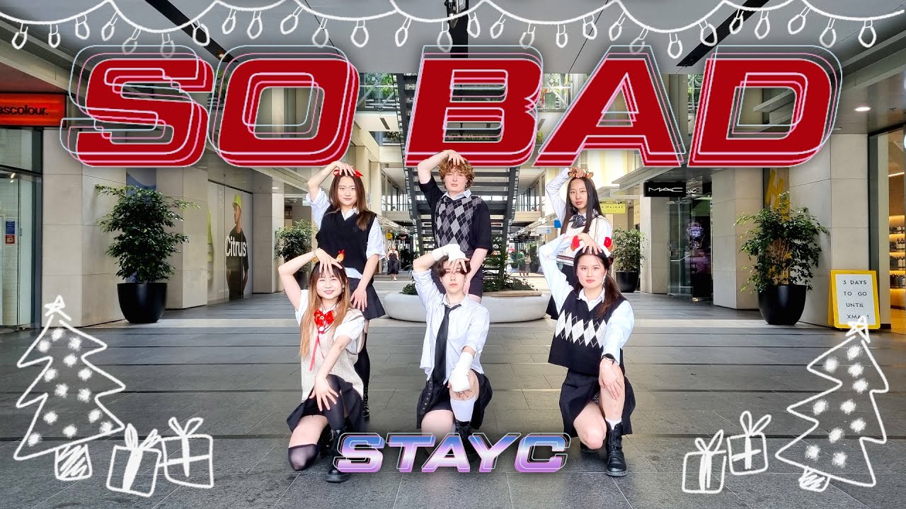[KPOP IN PUBLIC ONE TAKE] STAYC (스테이씨) - SO BAD Dance Cover | Konstellation New Zealand