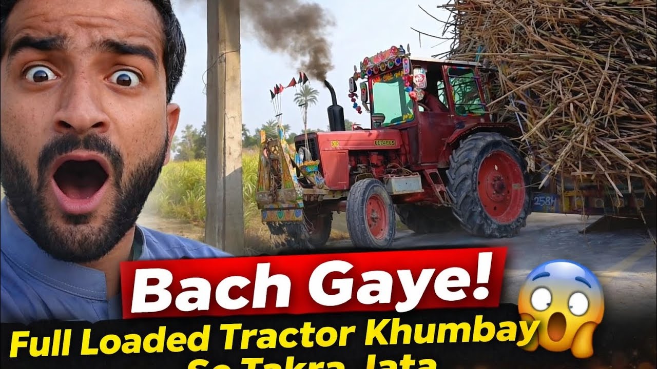 Full Loaded Tractor Khumbay Se Takra Gaya 😱 | Mera Shocking Reaction| Punjab Village Life