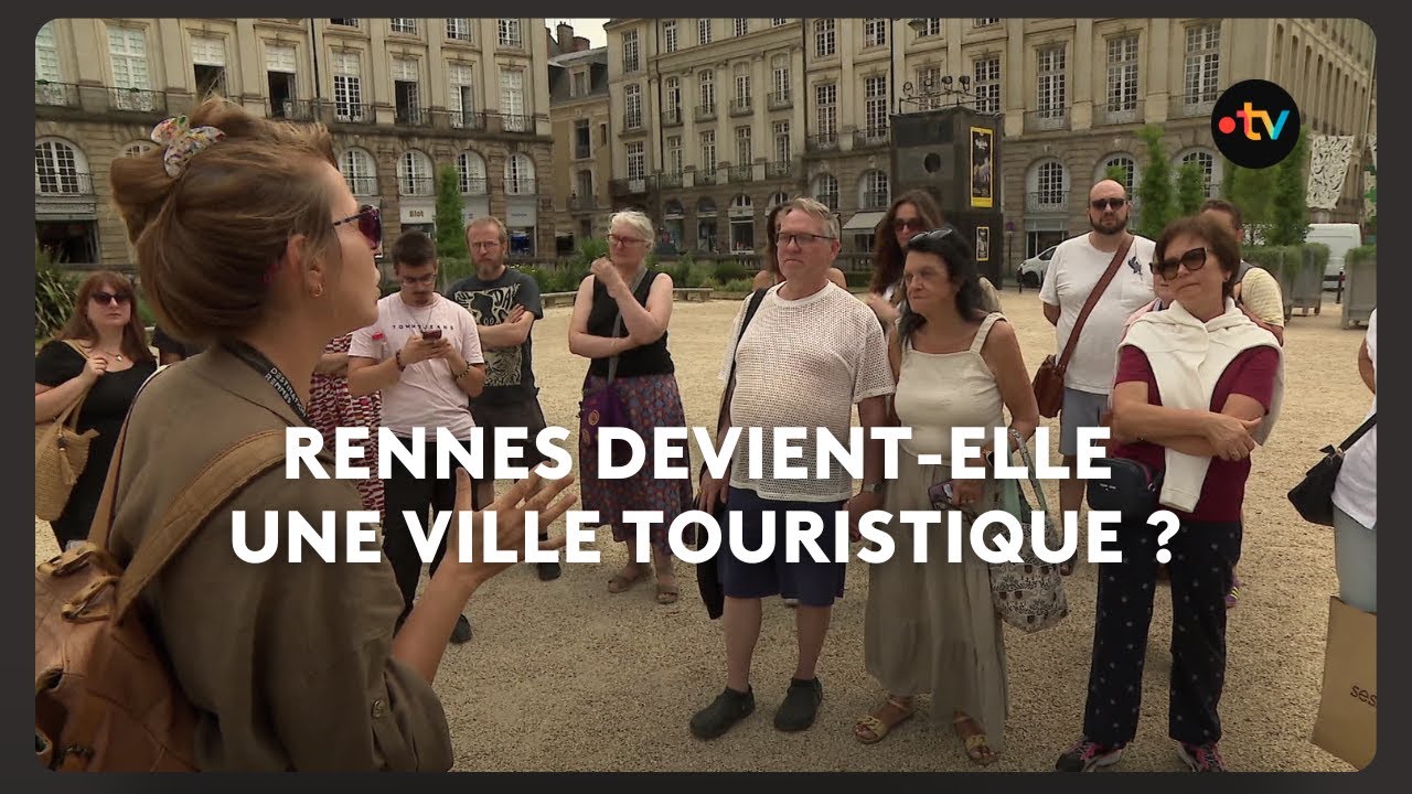 Rennes devient-elle une ville touristique ?