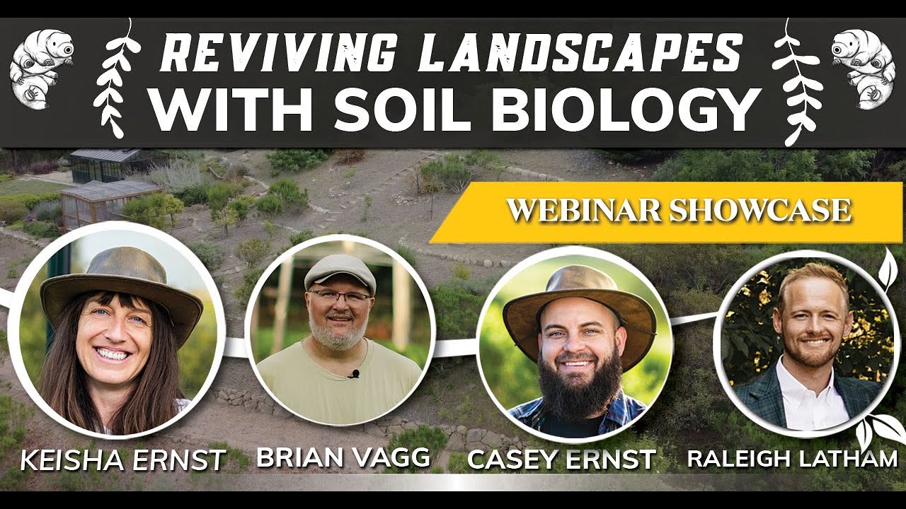 Reviving Landscapes with Soil Biology