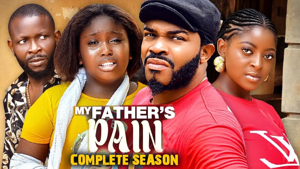 MY FATHER'S PAIN COMPLETE SEASON - MALEEK MILTON & PRISMA JAMES 2024 LATEST NOLLYWOOD FULL MOVIE